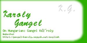 karoly gangel business card